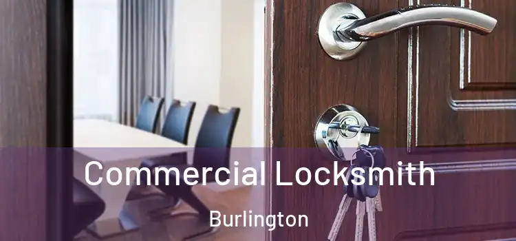  Commercial Locksmith Burlington