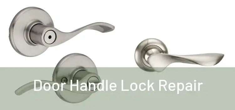  Door Handle Lock Repair 